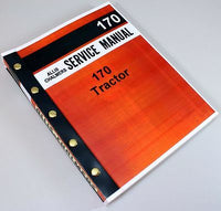 ALLIS CHALMERS 170 TRACTOR SERVICE REPAIR TECHNICAL SHOP MANUAL OVERHAUL BOOK-01.JPG