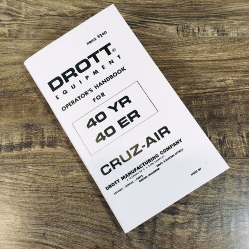Drott 40 YR 40 ER Cruz-Air Operators Handbook Manual Owners Book Maintenance