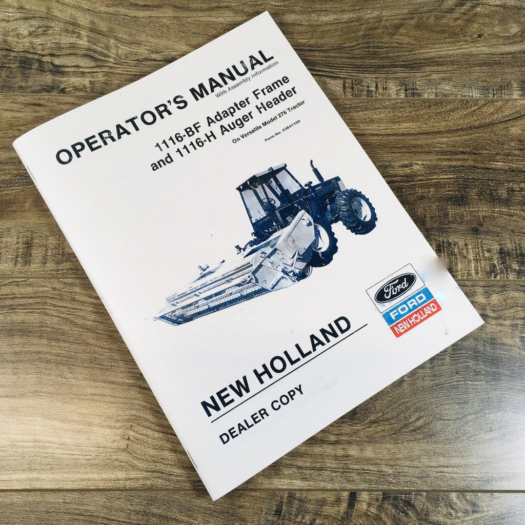 New Holland 1116-H Augar Header on Versatile 276 Tractor Operators Manual NH