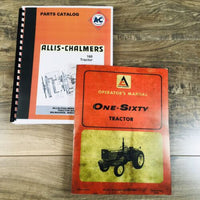 Allis Chalmers 160 Tractor Parts Operators Manual Owners Catalog Book AC