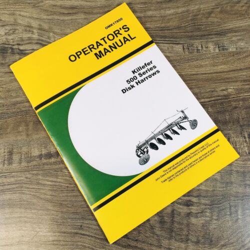 Operators Manual For John Deere Killefer 515 516 517 518 520 Disk Harrows Owners