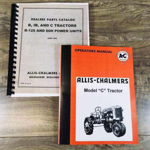 Allis Chalmers Model C Tractor Parts Operators Manual Owners Catalog Book AC