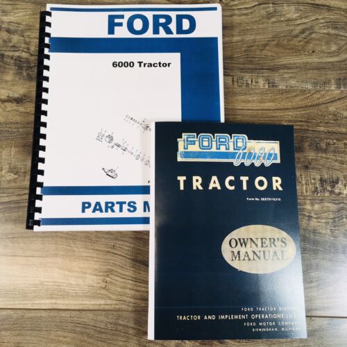 Ford 6000 Tractor Parts Operators Manual Owners Set Catalog Assembly Book