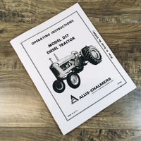 Allis Chalmers D-17 Diesel Tractor Operators Manual Owners SN Prior to 24000 AC
