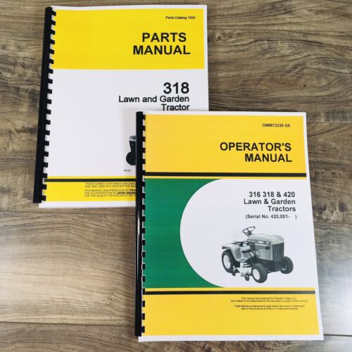 Parts Operators Manual Set For John Deere 318 Lawn Garden Tractor SN 420,001-UP