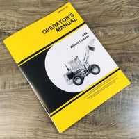 Operators Manual For John Deere 444 Wheel Loader Owners Book Maintenance Printed