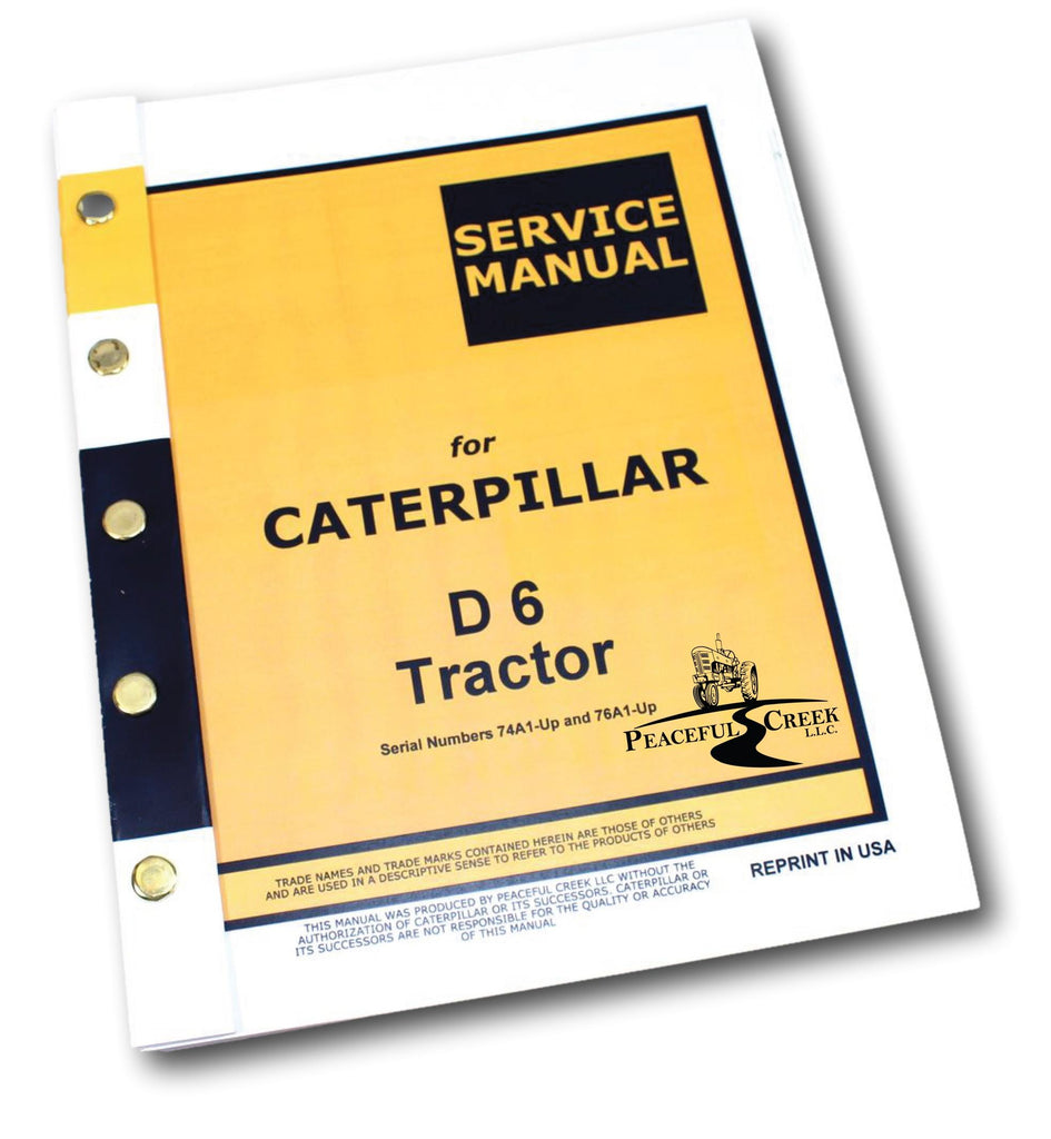 CATERPILLAR D6 D6C CRAWLER TRACTOR DOZER SERVICE REPAIR MANUAL 74A1 up 76A1 up