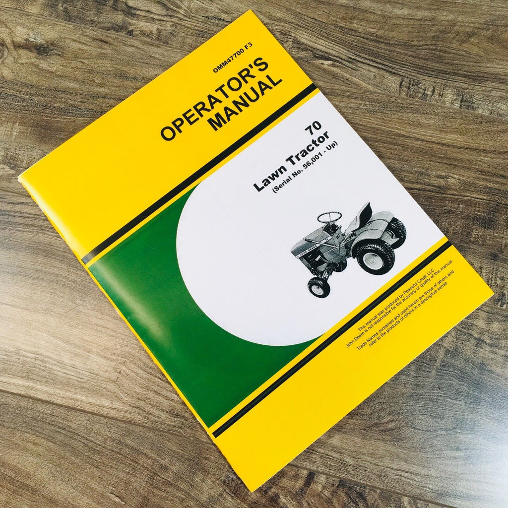 Operators Manual For John Deere 70 Lawn Tractor Owners Maintenance SN 56001-UP