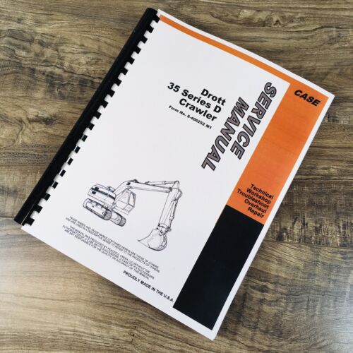 Drott Case 35D Crawler Excavator Service Manual Repair Shop Technical Workshop