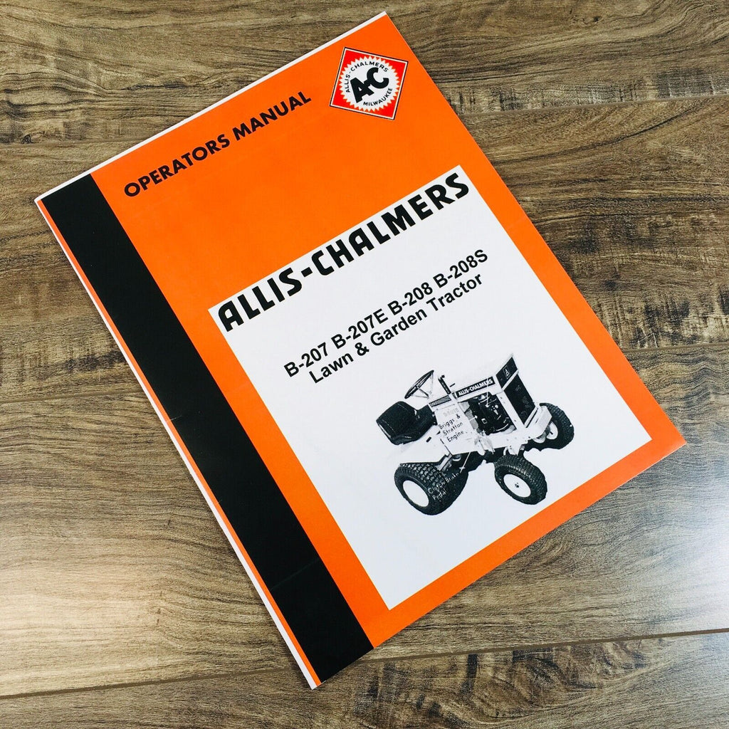 Allis Chalmers B207 B207E B208 B208S Lawn Tractor Operators Manual Owners Book