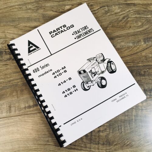 Allis Chalmers 400 Series 410M 410S 414S 416S 416H Lawn Tractor Parts Manual