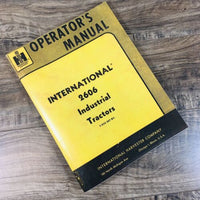 International 2606 Industrial Tractor Operators Manual Owners Book Book