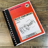 ALLIS CHALMERS D GAS MOTOR GRADER PARTS MANUAL CATALOG BOOK ASSEMBLY SCHEMATICS
