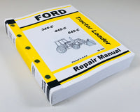 Ford 345C 445C 545C Tractor Loader Service Repair Manual Shop Book Overhaul