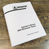 HESSTON 8500 WINDROWER OPERATORS MANUAL OWNERS BOOK MAINTENANCE ADJUSTMENTS LUBE