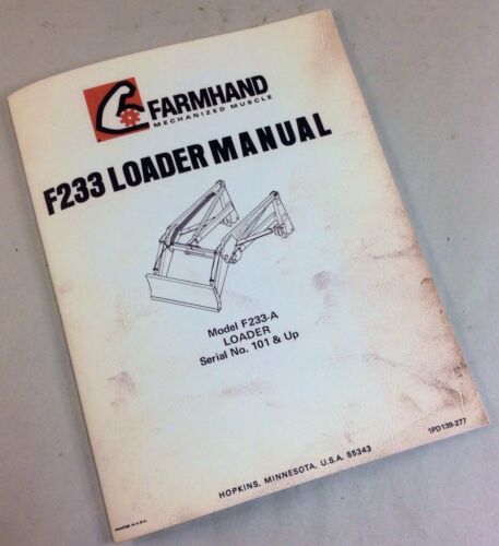 FARMHAND F233-A FARM LOADER OPERATORS OWNERS MANUAL INSTRUCTIONS PARTS LIST-01.JPG