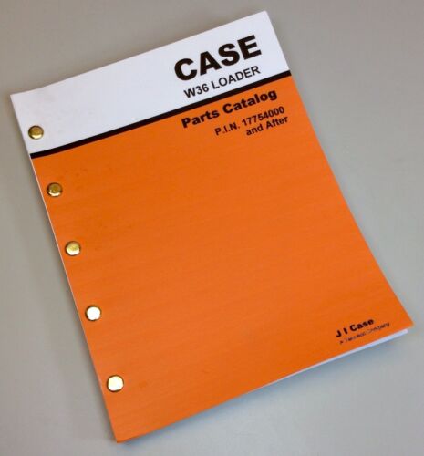 CASE W36 FRONT END WHEEL LOADER PARTS MANUAL CATALOG ASSEMBLY AFTER PIN 17754000-01.JPG