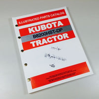 KUBOTA B8200HST-DP TRACTOR PARTS ASSEMBLY MANUAL CATALOG EXPLODED VIEWS NUMBERS