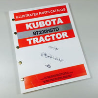 KUBOTA B7200HSTD TRACTOR PARTS ASSEMBLY MANUAL CATALOG EXPLODED VIEWS NUMBERS