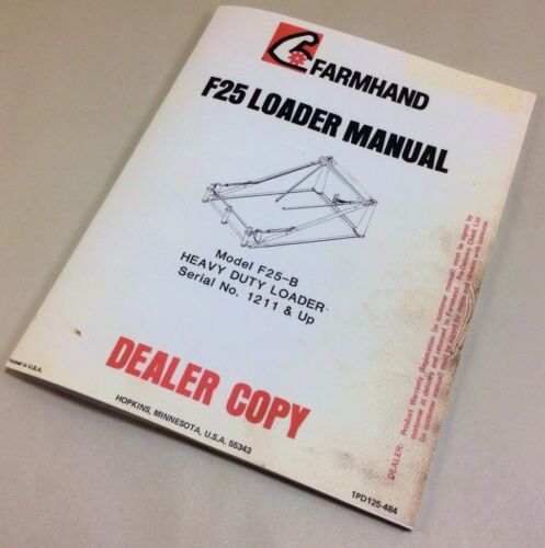 FARMHAND F25-B HEAVY DUTY LOADER OPERATORS MANUAL INSTRUCTION PARTS LIST TRACTOR-01.JPG