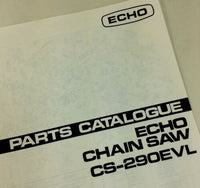 ECHO CS-290EVL CHAINSAW PARTS CATALOG MANUAL CHAIN SAW ILLUSTRATIONS LISTS