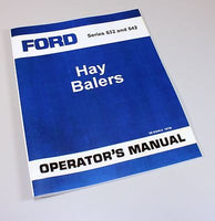 FORD SERIES 532 542 BALER OWNERS OPERATORS MANUAL BOOK