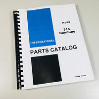 INTERNATIONAL 315 COMBINE PARTS MANUAL CATALOG EXPLODED VIEWS NUMBERS