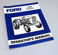 FORD 1000 TRACTOR OWNER OPERATORS MANUAL BOOK MAINTENANCE