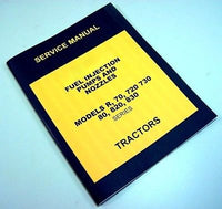 SERVICE MANUAL FOR JOHN DEERE 830 Tractor Diesel Fuel Injection Pump Nozzle