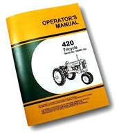 OPERATORS MANUAL FOR JOHN DEERE TRACTOR 420 TRICYCLE OWNERS SN 100001 UP NARROW-01.JPG