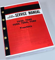 ALLIS CHALMERS 7030 7040 7050 7060 7080 TRACTOR SERVICE REPAIR TECHNICAL MANUAL