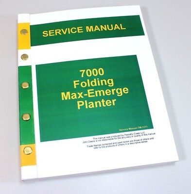 SERVICE MANUAL FOR JOHN DEERE 7000 FOLDING MAX-EMERGE PLANTER REPAIR SHOP BOOK-01.JPG