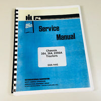 INTERNATIONAL 354 364 2300A TRACTOR CHASSIS SERVICE REPAIR SHOP MANUAL TECHNICAL