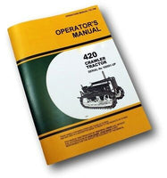 OPERATORS MANUAL FOR JOHN DEERE 420 420C CRAWLER TRACTOR DOZER OWNERS 100001-Up-01.JPG