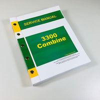 SERVICE MANUAL FOR JOHN DEERE 3300 COMBINE REPAIR TECHNICAL SHOP