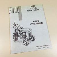 FORD 70 75 85 LAWN GARDEN TRACTOR ENGINE REPAIR SERVICE MANUAL