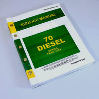 SERVICE MANUAL FOR JOHN DEERE MODEL 70 DIESEL SERIES TRACTOR MASTER REPAIR-01.JPG