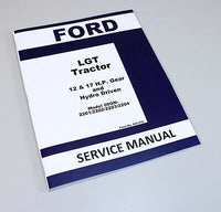 FORD LGT 09GN2201 09GN2202 GEAR HYDRO DRIVEN LAWN GARDEN TRACTOR SERVICE MANUAL