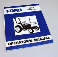 FORD 1310 TRACTOR OWNER OPERATORS MANUAL BOOK MAINTENANCE