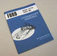 FORD ROTARY CUTTER 60" SERIES 908 OPERATORS OWNERS MANUAL