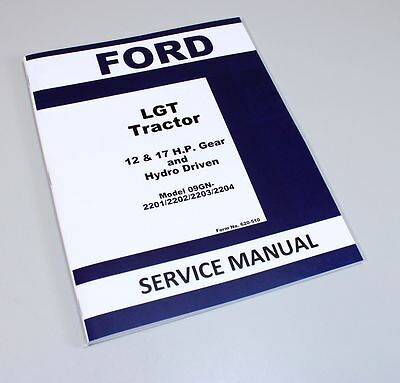 FORD LGT 09GN2203 09GN2204 GEAR HYDRO DRIVEN LAWN GARDEN TRACTOR SERVICE MANUAL-01.JPG