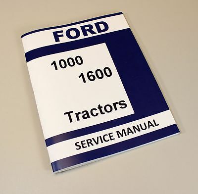 FORD 1600 TRACTOR SERVICE REPAIR SHOP MANUAL TECHNICAL NEW FACTORY OVERHAUL-01.JPG