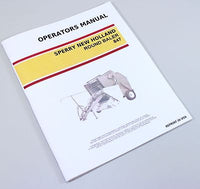 SPERRY NEW HOLLAND 847 ROUND BALER OWNERS OPERATORS MANUAL MAINTENANCE