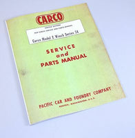 CARCO MODEL E WINCH SERIES 24 SERVICE & PARTS MANUAL REPAIR ADJUSTMENTS