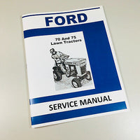 FORD 70 75 LAWN GARDEN TRACTOR SERVICE REPAIR MANUAL