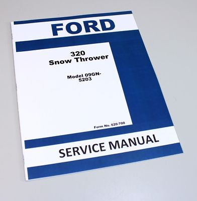 FORD 320 SNOW THROWER SERVICE MANUAL MODEL 09GN-5203-01.JPG