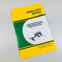 OPERATORS OWNERS MANUAL FOR JOHN DEERE HAY CONDITIONER 10 SIDE MOUNTED MOWER