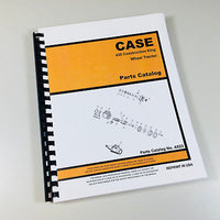 CASE 430 CK WHEEL TRACTOR PARTS MANUAL CATALOG ASSEMBLY NUMBERS EXPLODED VIEWS