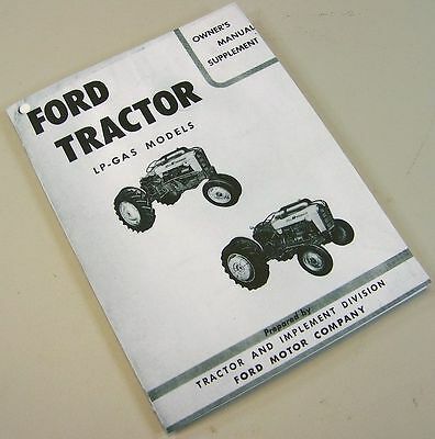 FORD 601 701 801 901 SERIES LP GAS TRACTOR OPERATOR OWNERS MANUAL SUPPLEMENT LPG-01.JPG