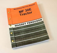 MASSEY FERGUSON MF 30E TRACTOR SERVICE MANUAL TECHNICAL REPAIR SHOP WORKSHOP-01.JPG